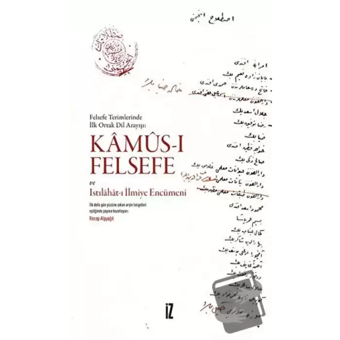 Kamus-ı Felsefe Ve Istılahat-ı İlmiye Encümeni