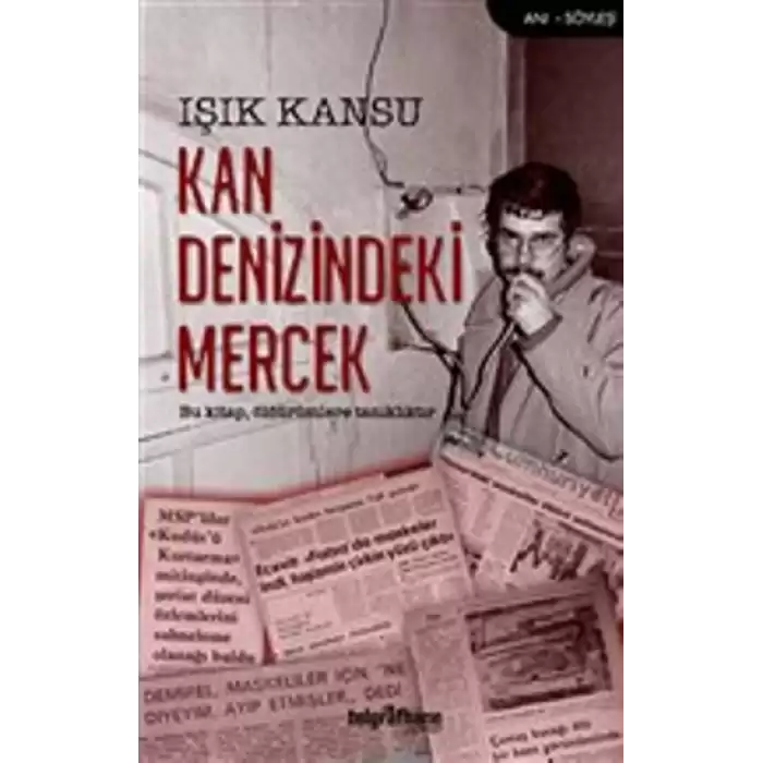 Kan Denizindeki Mercek