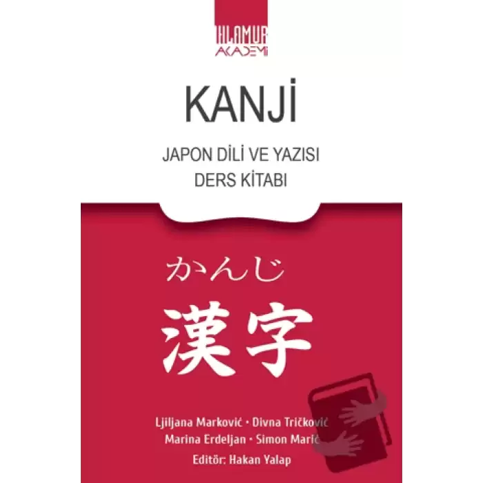 Kanji Japon Dili ve Yazısı Ders Kitabı