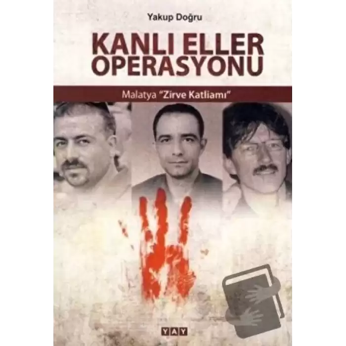 Kanlı Eller Operasyonu