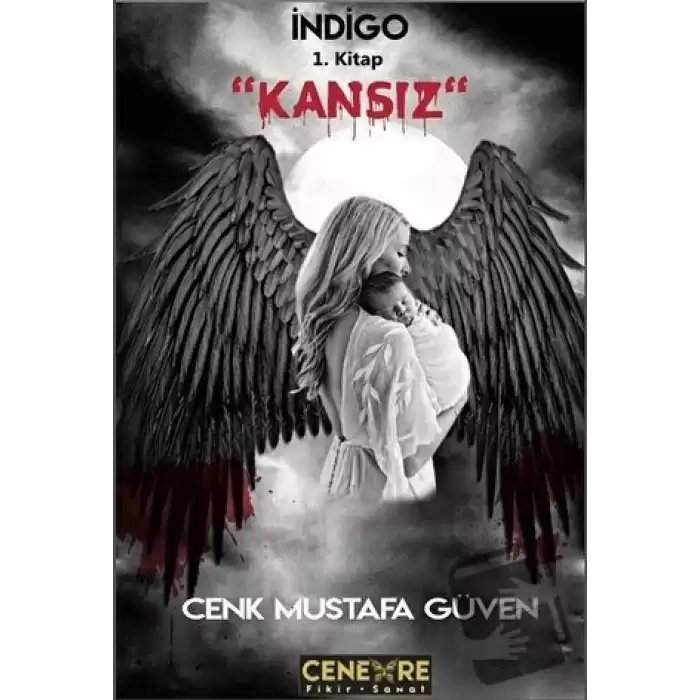 Kansız - İndigo 1. Kitap