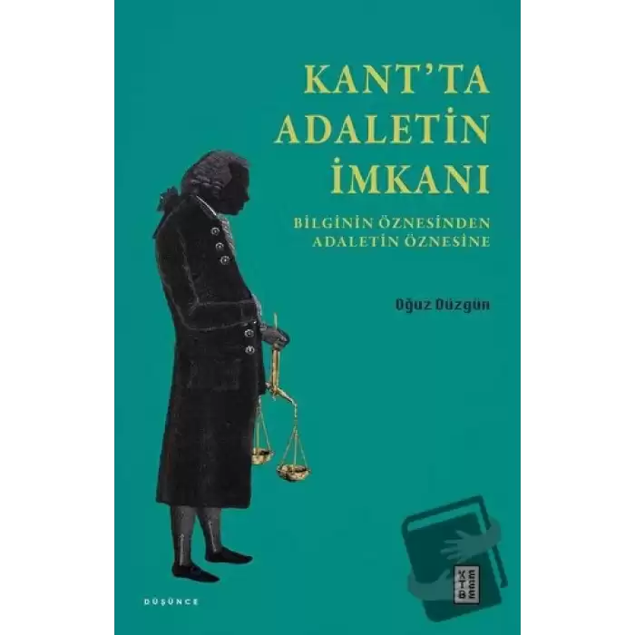 Kant’ta Adaletin İmkanı