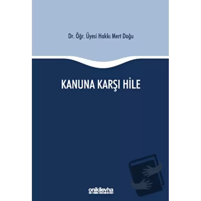 Kanuna Karşı Hile (Ciltli)