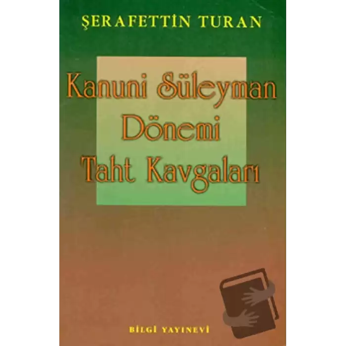 Kanuni Süleyman Dönemi: Taht Kavgaları