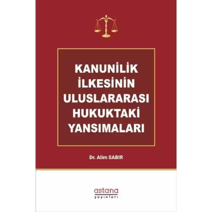 Kanunilik İlkesinin Uluslararası Hukuktaki Yansımaları