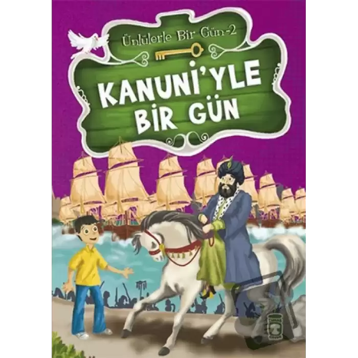 Kanuni’yle Bir Gün