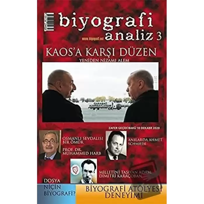 Kaosa Karşı Düzen - Biyografi Analiz 3