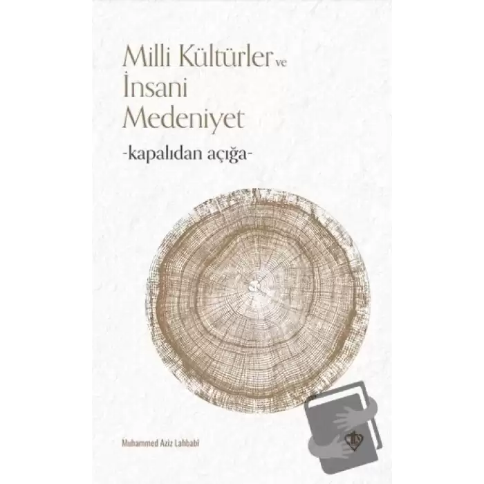 Kapalıdan Açığa Milli Kültürler ve Medeniyetler