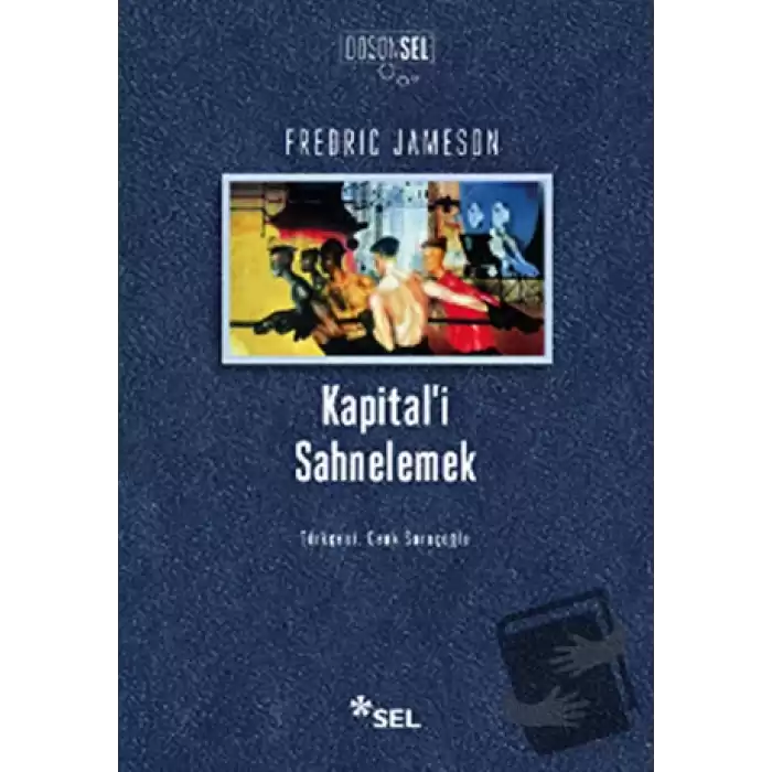 Kapital’i Sahnelemek