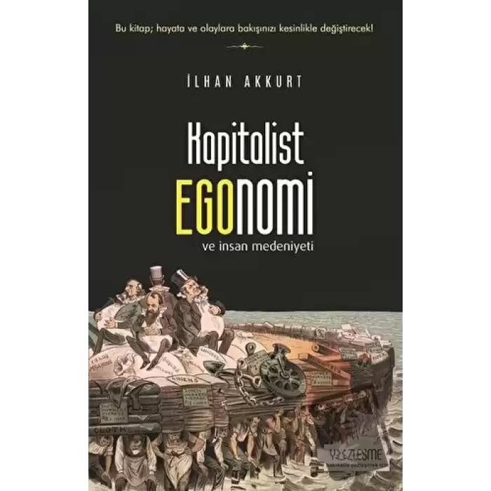 Kapitalist Egonomi ve İnsan Medeniyeti