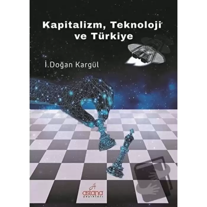 Kapitalizm, Teknoloji ve Türkiye