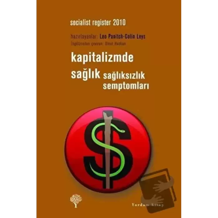 Kapitalizmde Sağlık Sağlıksızlık Semptomları