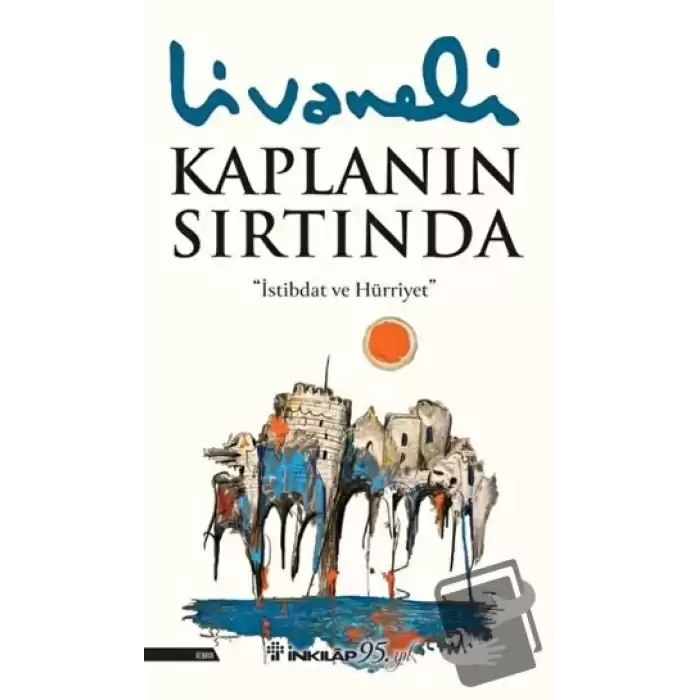 Kaplanın Sırtında (Ciltli)