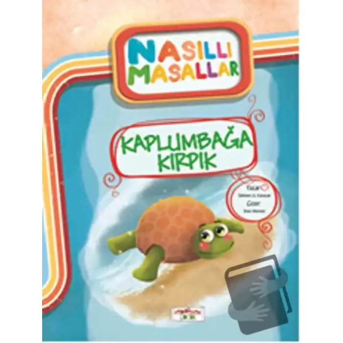 Kaplumbağa Kırpık - Nasıllı Masallar