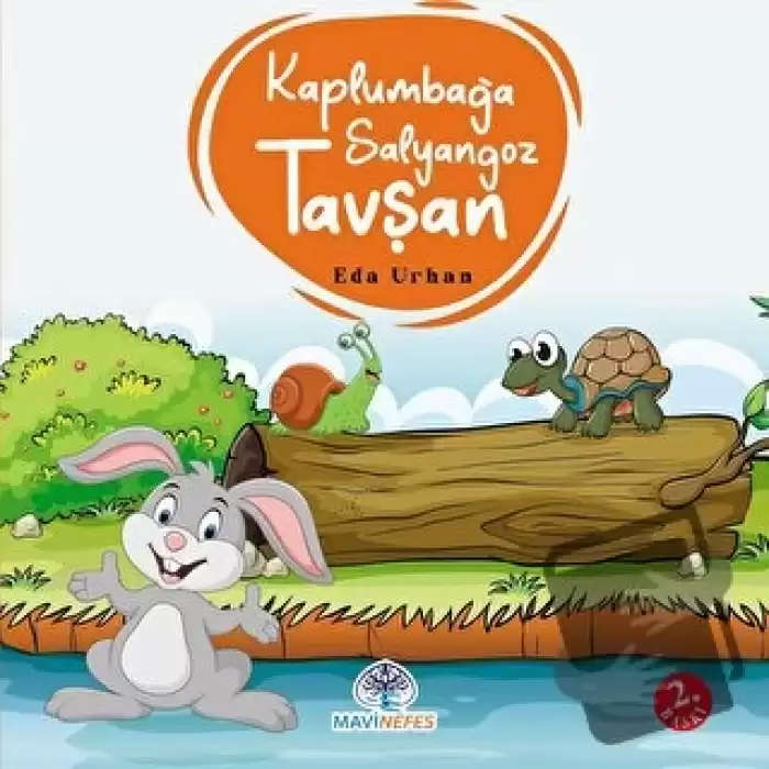 Kaplumbağa Salyangoz ve Tavşan