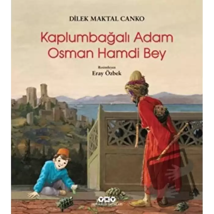 Kaplumbağalı Adam Osman Hamdi Bey