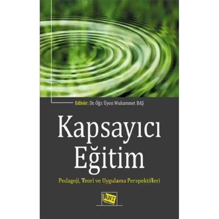 Kapsayıcı Eğitim Pedagoji,Teori ve Uygulama Perspektifleri