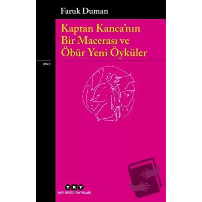 Kaptan Kanca’nın Bir Macerası ve Öbür Yeni Öyküler