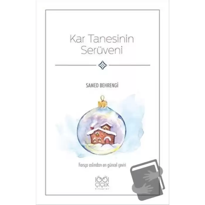 Kar Tanesinin Serüveni