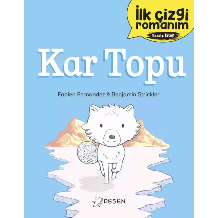 Kar Topu - İlk Çizgi Romanım