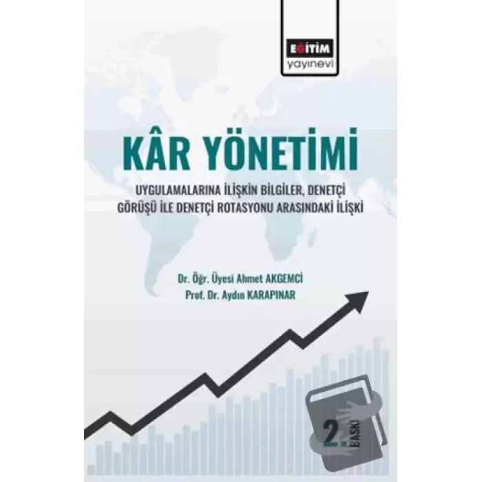 Kar Yönetimi Uygulamalarına İlişkin Bilgiler, Denetçi Görüşü İle Denetçi Rotasyonu Arasındaki İlişki