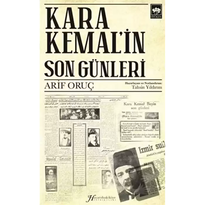 Kara Kemalin Son Günleri