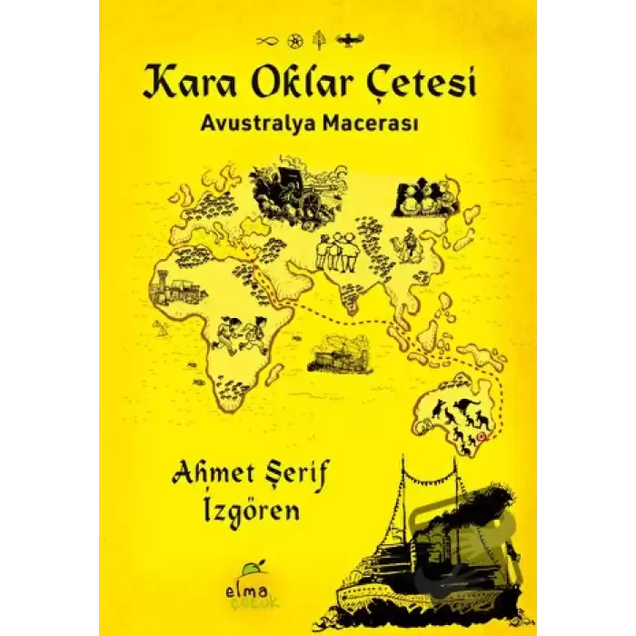 Kara Oklar Çetesi - Avustralya Macerası (Ciltli)