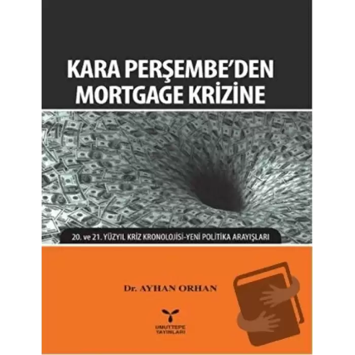 Kara Perşembeden Mortgage Krizine