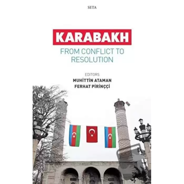 Karabakh - From Conflict To Resolution