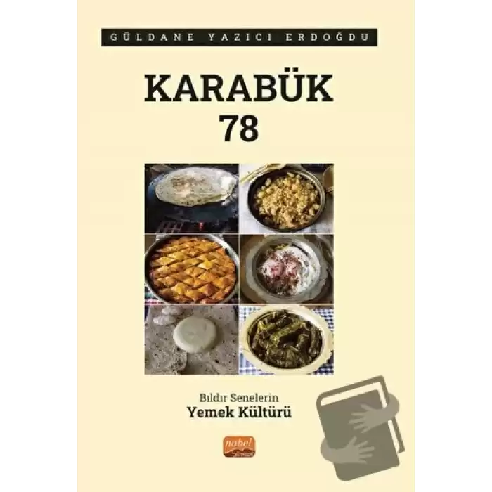 Karabük 78 - Bıldır Senelerin Yemek Kültürü