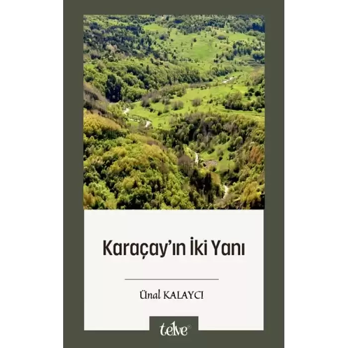 Karaçay’ın İki Yanı