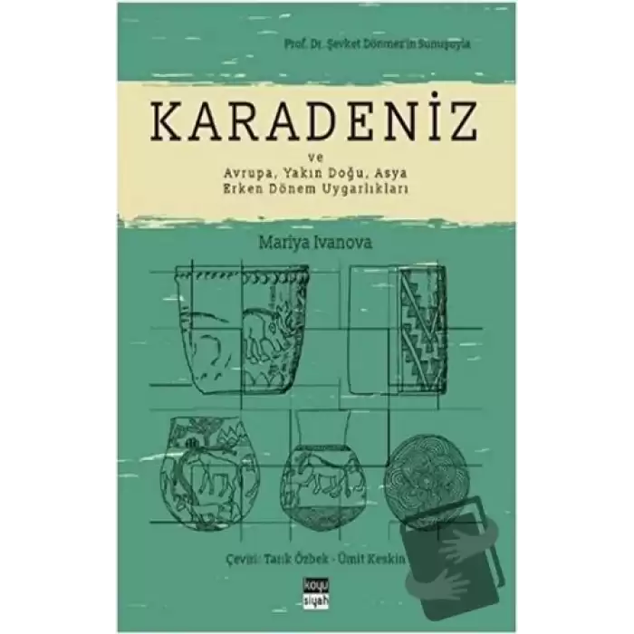 Karadeniz ve Avrupa, Yakın Doğu, Asya Erken Dönem Uygarlıkları