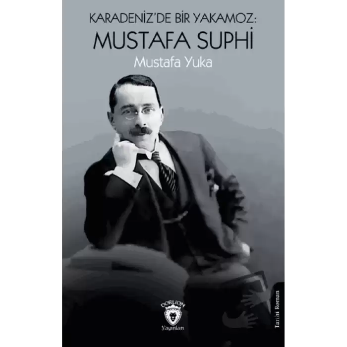 Karadeniz’de Bir Yakamoz: Mustafa Suphi