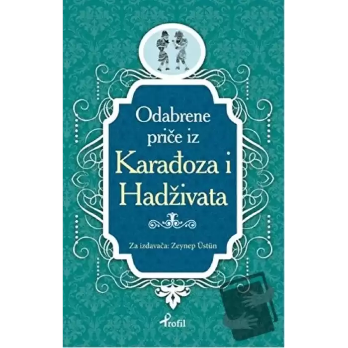 Karagöz Hacivat - Boşnakça Seçme Hikayeler