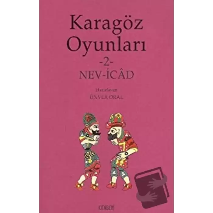 Karagöz Oyunları 2 Nev-İcad