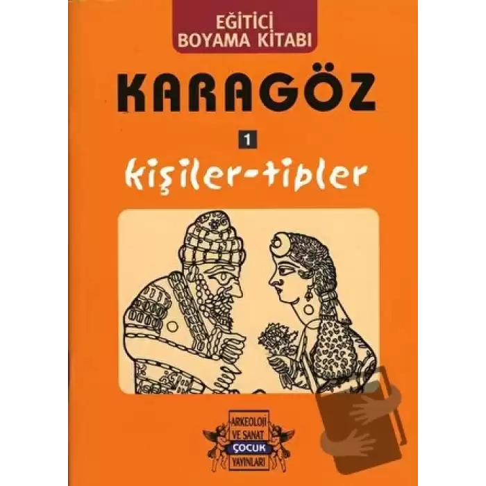 Karagöz Oyunlarında Kişiler-Tipler / Boyama Kitabı