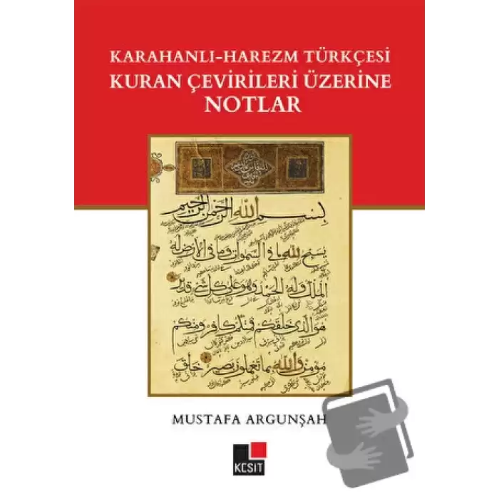 Karahanlı - Harezm Türkçesi Kuran Çevirileri Üzerine Notlar