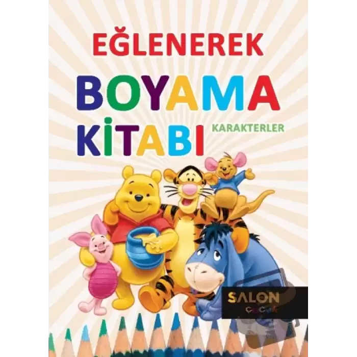 Karakterler - Eğlenerek Boyama Kitabı