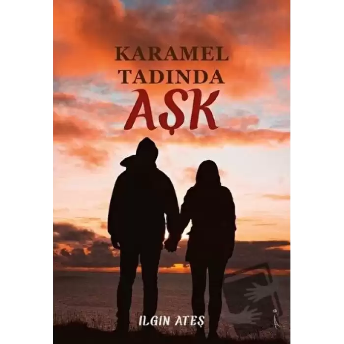 Karamel Tadında Aşk