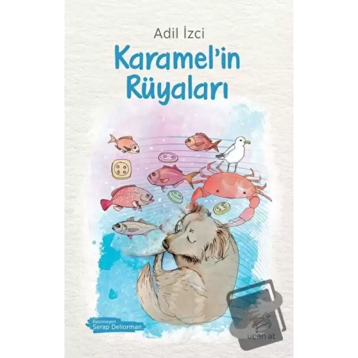 Karamel’in Rüyaları