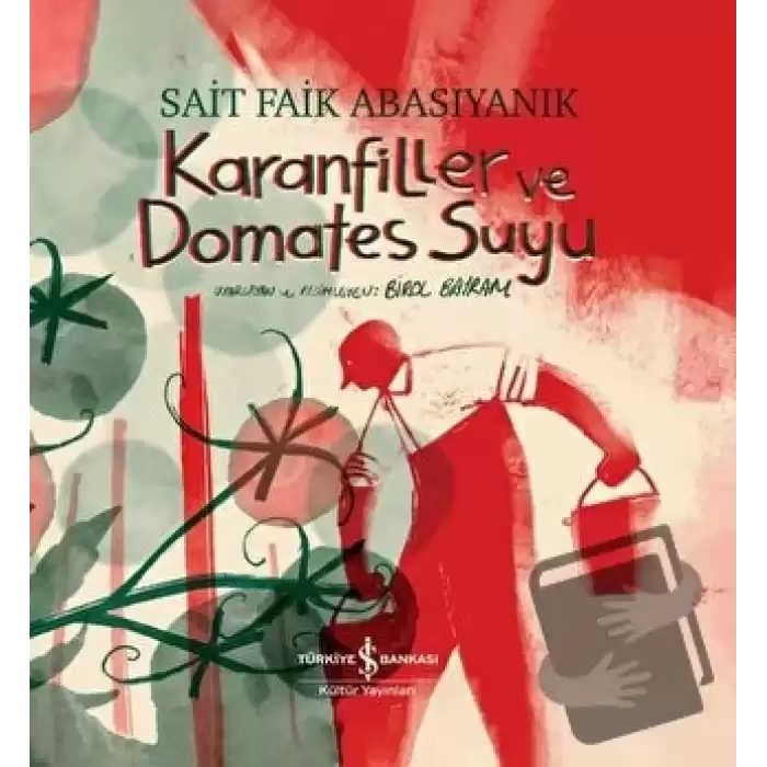 Karanfiller ve Domates Suyu (Ciltli)