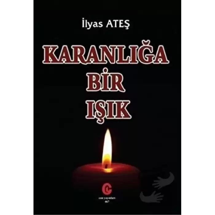 Karanlığa Bir Işık