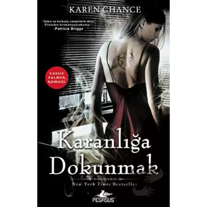 Karanlığa Dokunmak - Cassie Palmer Serisi 1. Kitap