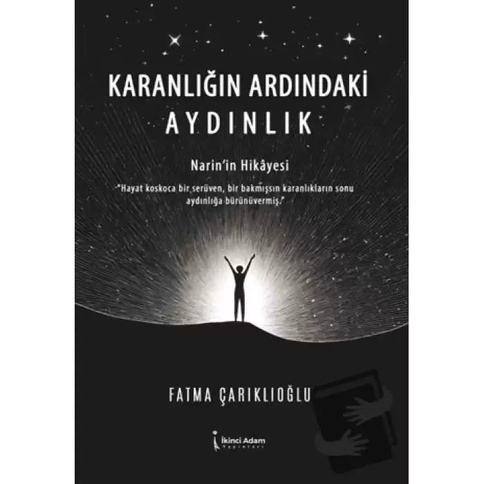 Karanlığın Ardındaki Aydınlık