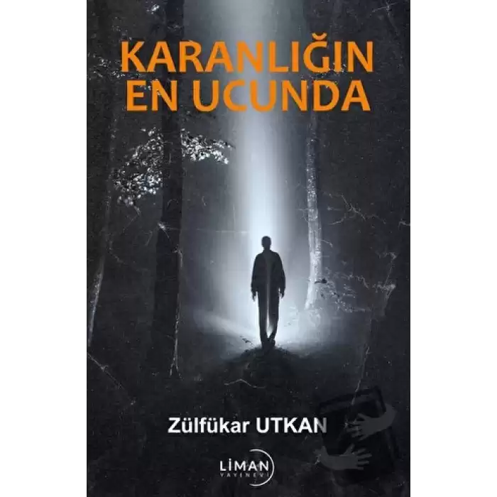 Karanlığın En Ucunda