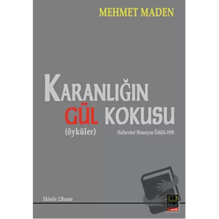 Karanlığın Gül Kokusu