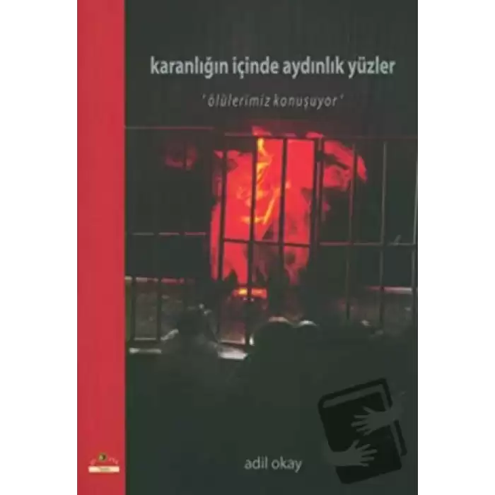 Karanlığın İçinde Aydınlık Yüzler