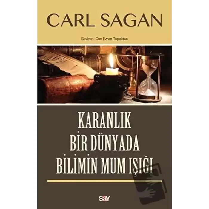 Karanlık Bir Dünyada Bilimin Mum Işığı