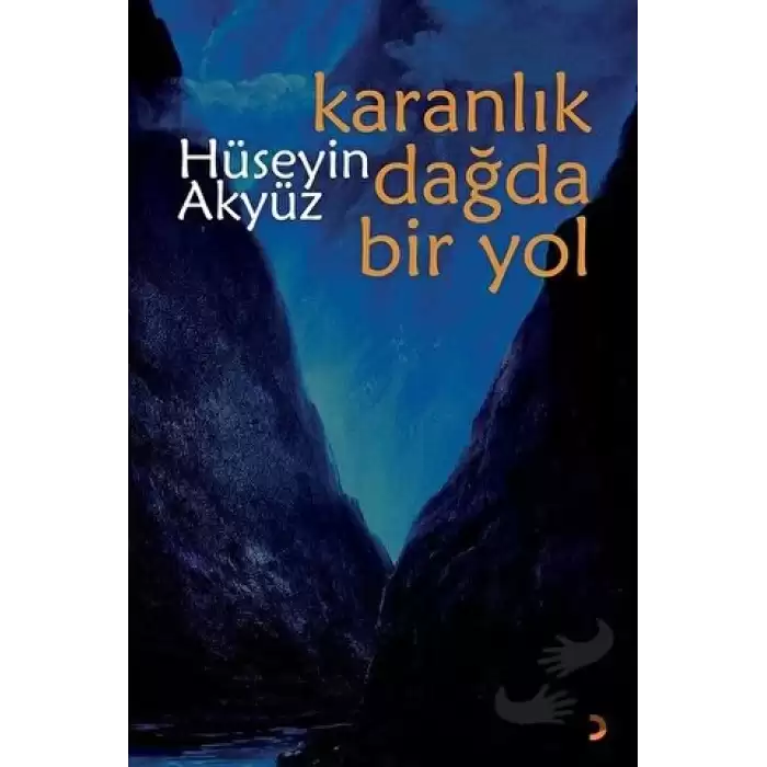 Karanlık Dağda Bir Yol