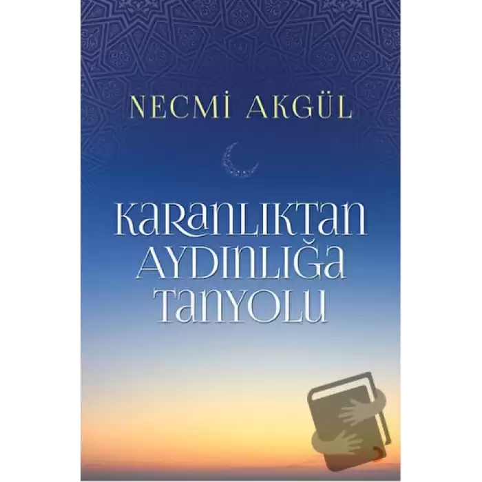 Karanlıktan Aydınlığa Tanyolu